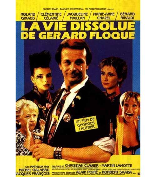 La Vie Dissolue de Gérard Floque AFFICHE CINEMA ORIGINALE État correct N/A reconditionné disponible sur Fnac