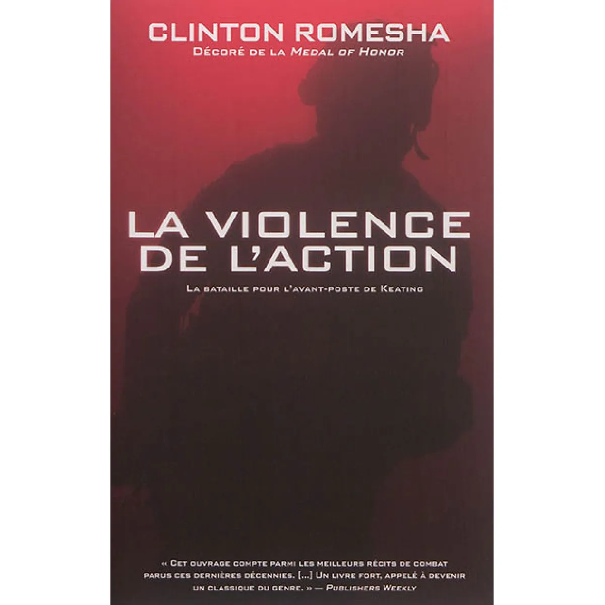 Acheter La violence de l'action : la bataille pour l'avant-poste de Keating État correct - 12,45 € La violence de l'action : la bataille pour l'avant-poste de Keating État correct N/A (Il ne s'agit pas d'une marque reconditionné disponible sur Rue du Commerce Seconde Vie