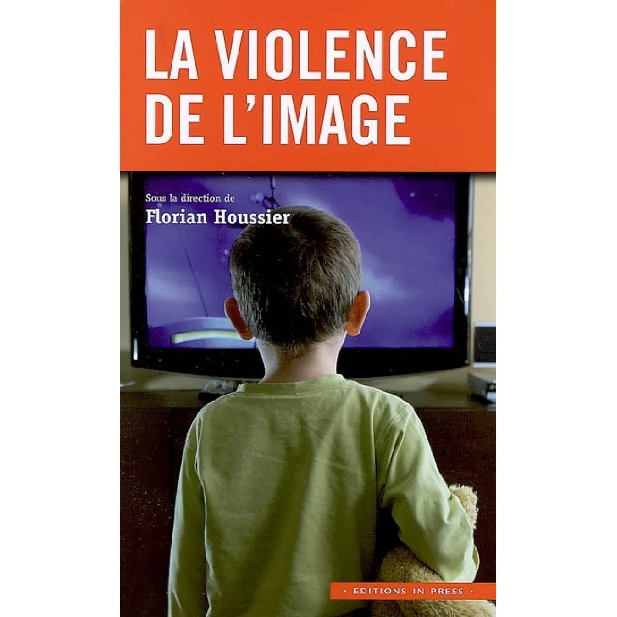 Acheter La violence de l'image État correct - 13,00 € La violence de l'image État correct N/A (Il ne s'agit pas d'une marque reconditionné disponible sur Rue du Commerce Seconde Vie