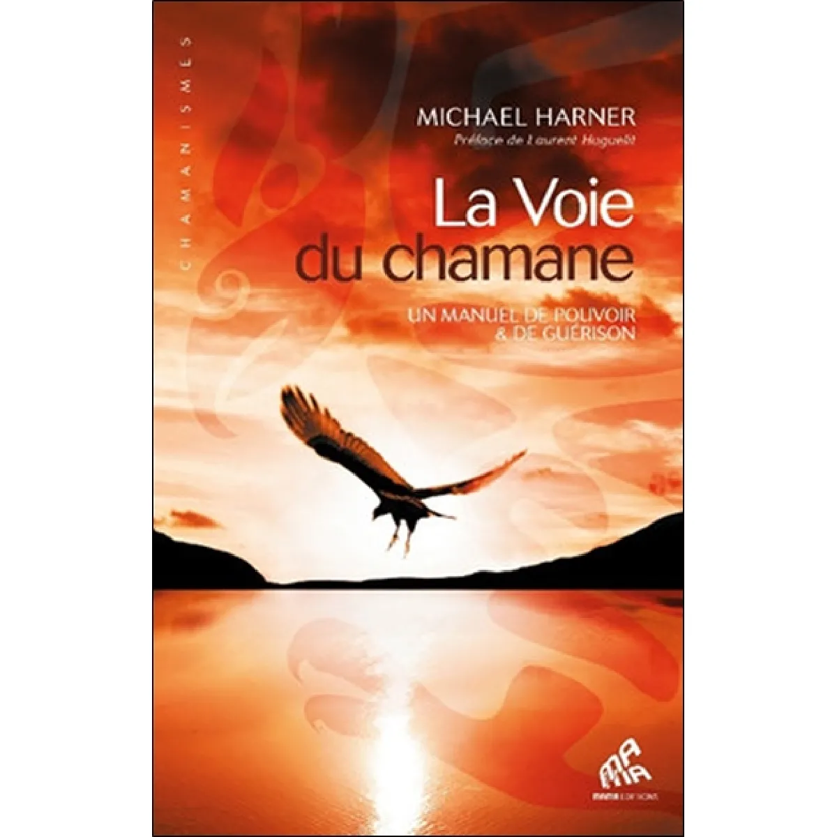 Acheter La voie du chamane : un manuel de pouvoir & de guérison État correct - 12,93 € La voie du chamane : un manuel de pouvoir & de guérison État correct N/A (Il ne s'agit pas d'une marque reconditionné disponible sur Rue du Commerce Seconde Vie