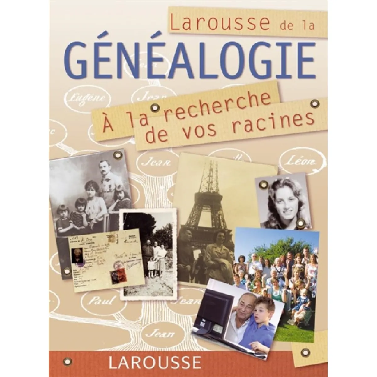 Acheter Larousse de la généalogie : à la recherche de vos racines État correct - 11,51 € Larousse de la généalogie : à la recherche de vos racines État correct N/A (Il ne s'agit pas d'une marque reconditionné disponible sur Rue du Commerce Seconde Vie
