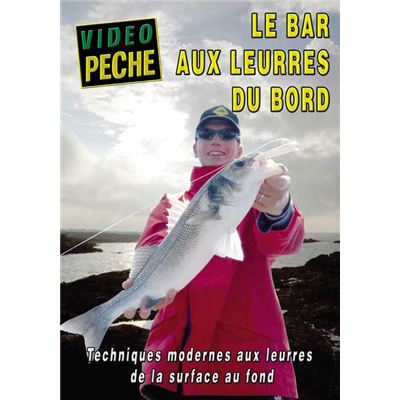 Le bar aux leurres du bord de la surface au fond avec Guillaume Fourrier - Pêche en mer - Vidéo Pêche État correct reconditionné disponible sur Fnac