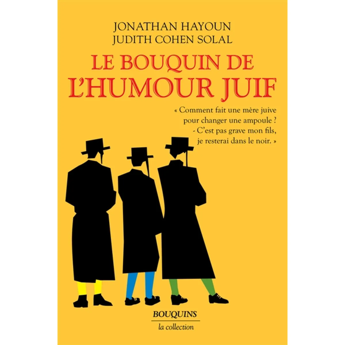 Acheter Le bouquin de l'humour juif État correct - 25,22 € Le bouquin de l'humour juif État correct N/A (Il ne s'agit pas d'une marque reconditionné disponible sur Rue du Commerce Seconde Vie