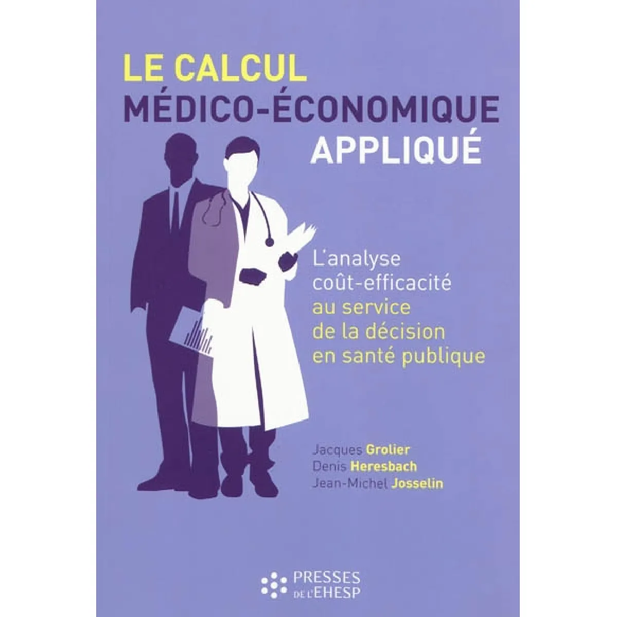Acheter Le calcul médico-économique appliqué : l'analyse coût-efficacité au service de la prise de décision en santé publique État correct - 14,88 € Le calcul médico-économique appliqué : l'analyse coût-efficacité au service de la prise de décision en santé publique État correct N/A (Il ne s'agit pas d'une marque reconditionné disponible sur Rue du Commerce Seconde Vie
