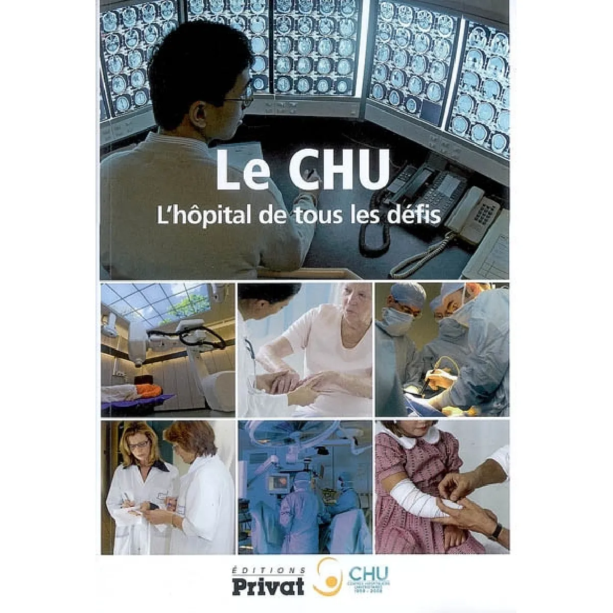 Acheter Le CHU, l'hôpital de tous les défis État correct - 11,00 € Le CHU, l'hôpital de tous les défis État correct N/A (Il ne s'agit pas d'une marque reconditionné disponible sur Rue du Commerce Seconde Vie