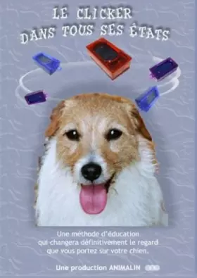 Le Clicker dans Tous Ses états - Catherine Collignon Occasion - 21,86 € Le Clicker dans Tous Ses états - Catherine Collignon Occasion reconditionné disponible sur Ammareal