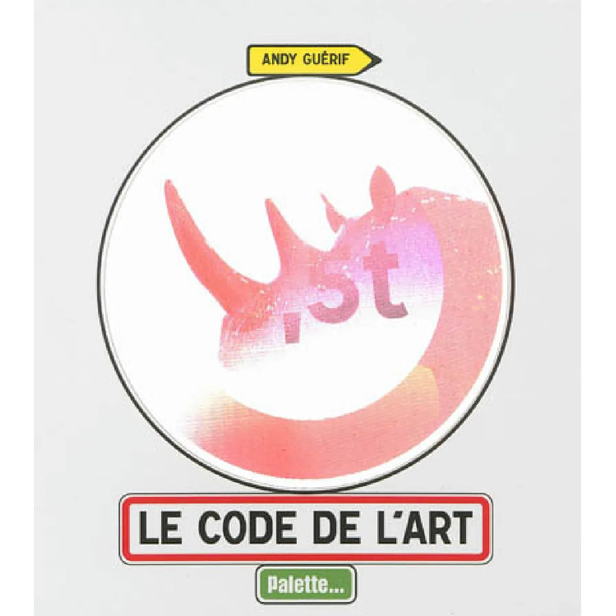 Le code de l'art État correct - 10,72 € Le code de l'art État correct N/A (Il ne s'agit pas d'une marque reconditionné disponible sur Rue du Commerce Seconde Vie
