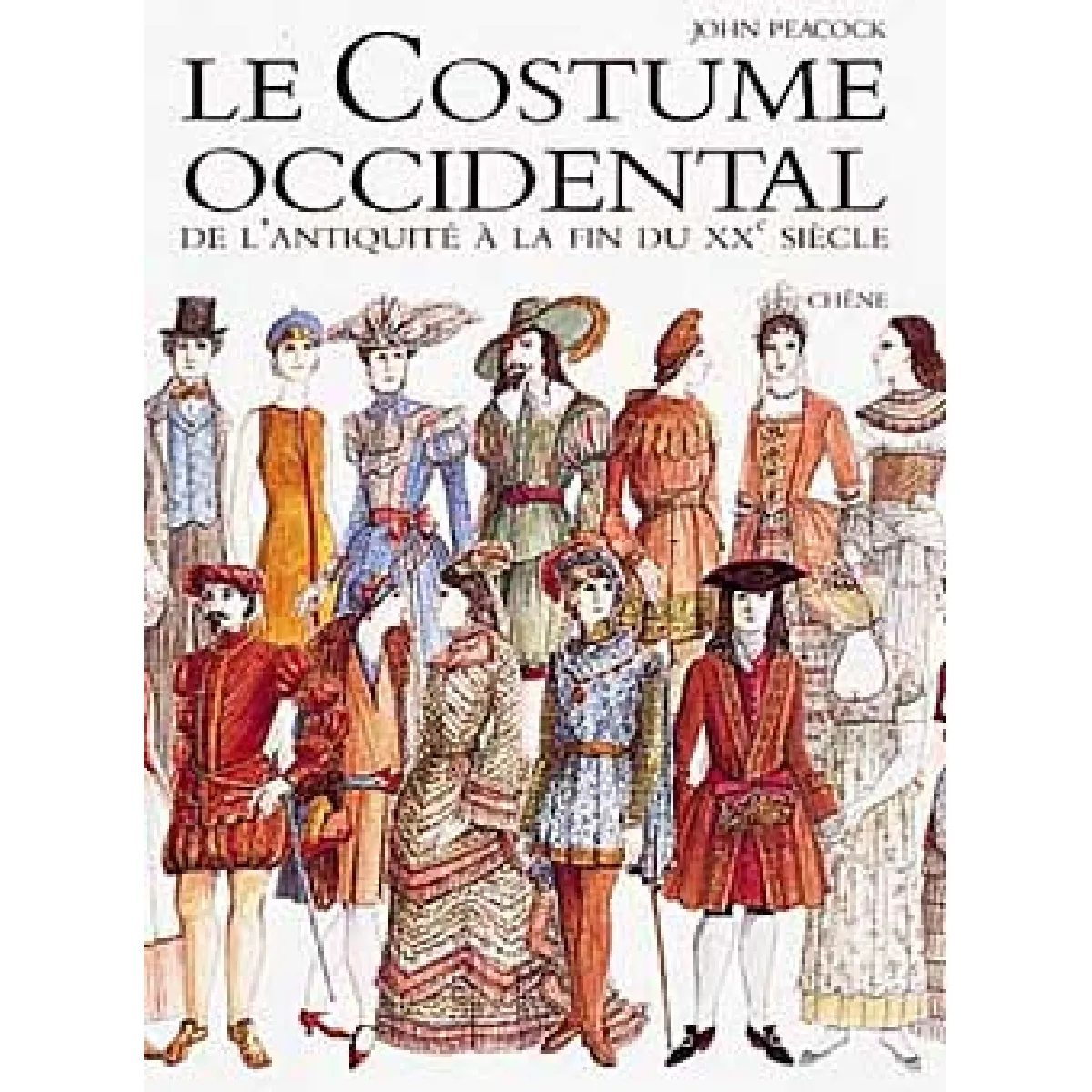 Acheter Le Costume occidental : de l'Antiquité à la fin du XXe siècle État correct - 26,07 € Le Costume occidental : de l'Antiquité à la fin du XXe siècle État correct N/A (Il ne s'agit pas d'une marque reconditionné disponible sur Rue du Commerce Seconde Vie