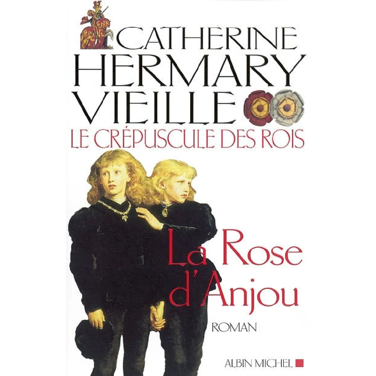 Le crépuscule des rois. Vol. 1. La rose d'Anjou État correct - 10,00 € Le crépuscule des rois. Vol. 1. La rose d'Anjou État correct N/A (Il ne s'agit pas d'une marque reconditionné disponible sur Rue du Commerce Seconde Vie
