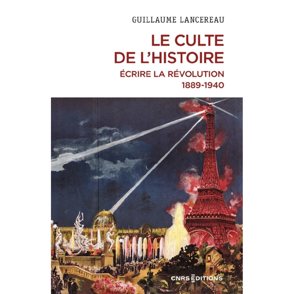 Acheter Le culte de l'histoire : écrire la Révolution, 1889-1940 État correct - 12,22 € Le culte de l'histoire : écrire la Révolution, 1889-1940 État correct N/A (Il ne s'agit pas d'une marque reconditionné disponible sur Rue du Commerce Seconde Vie