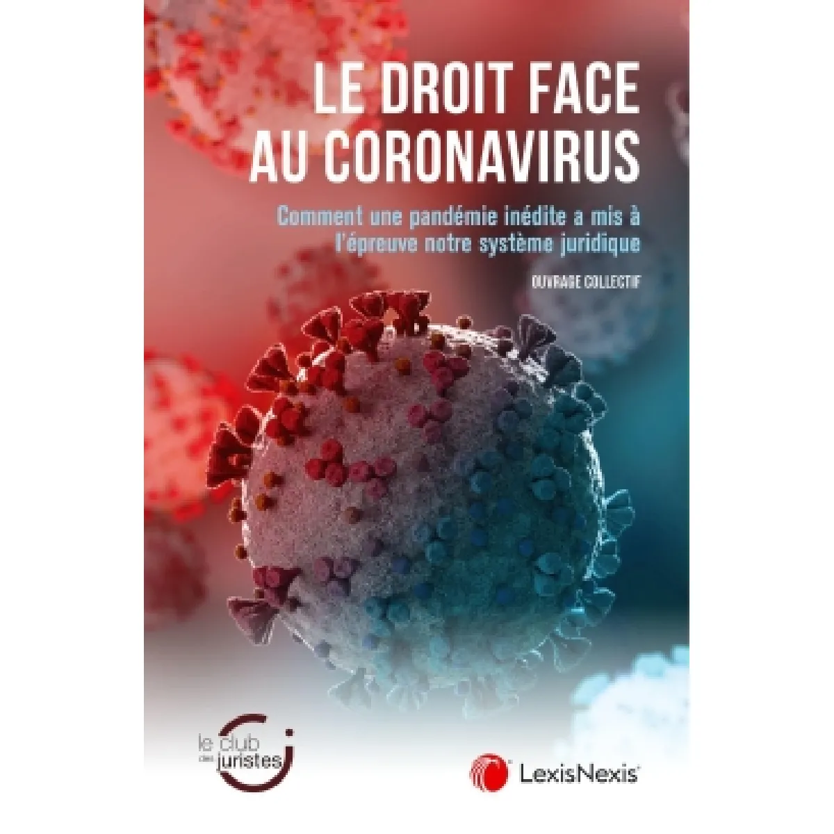 Acheter Le droit face au coronavirus : comment une épidémie inédite a mis à l'épreuve notre système juridique État correct - 12,10 € Le droit face au coronavirus : comment une épidémie inédite a mis à l'épreuve notre système juridique État correct N/A (Il ne s'agit pas d'une marque reconditionné disponible sur Rue du Commerce Seconde Vie