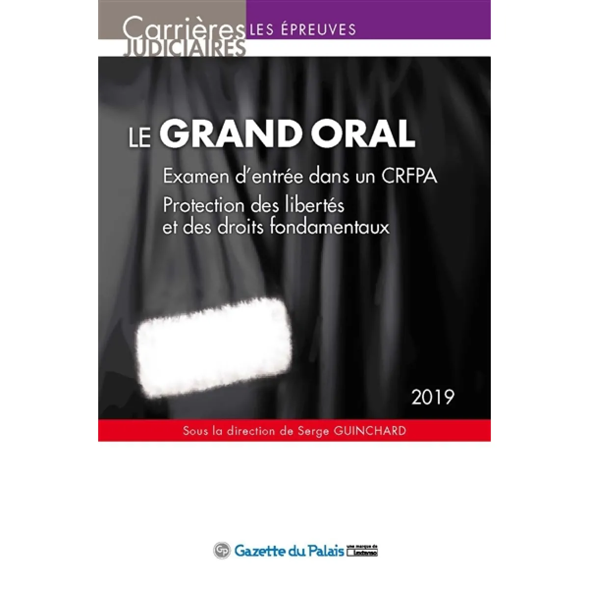 Le grand oral : protection des libertés et des droits fondamentaux : examen d'entrée dans un CRFPA, 2019 État correct - 18,24 € Le grand oral : protection des libertés et des droits fondamentaux : examen d'entrée dans un CRFPA, 2019 État correct N/A (Il ne s'agit pas d'une marque reconditionné disponible sur Rue du Commerce Seconde Vie