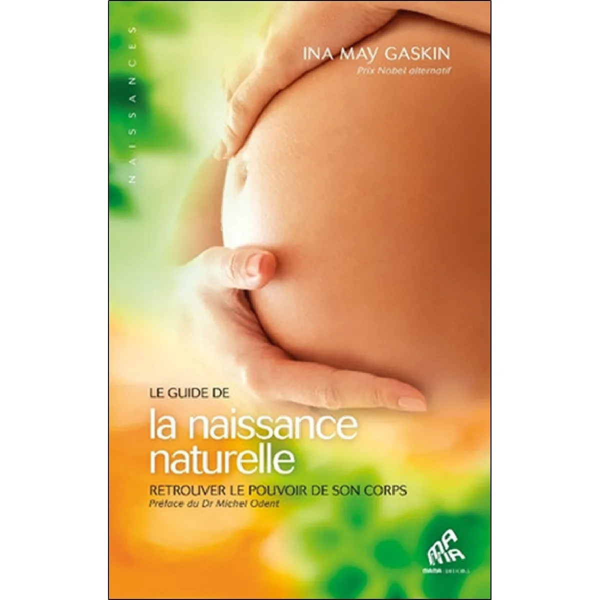 Acheter Le guide de la naissance naturelle : retrouver le pouvoir de son corps État correct - 17,17 € Le guide de la naissance naturelle : retrouver le pouvoir de son corps État correct N/A (Il ne s'agit pas d'une marque reconditionné disponible sur Rue du Commerce Seconde Vie