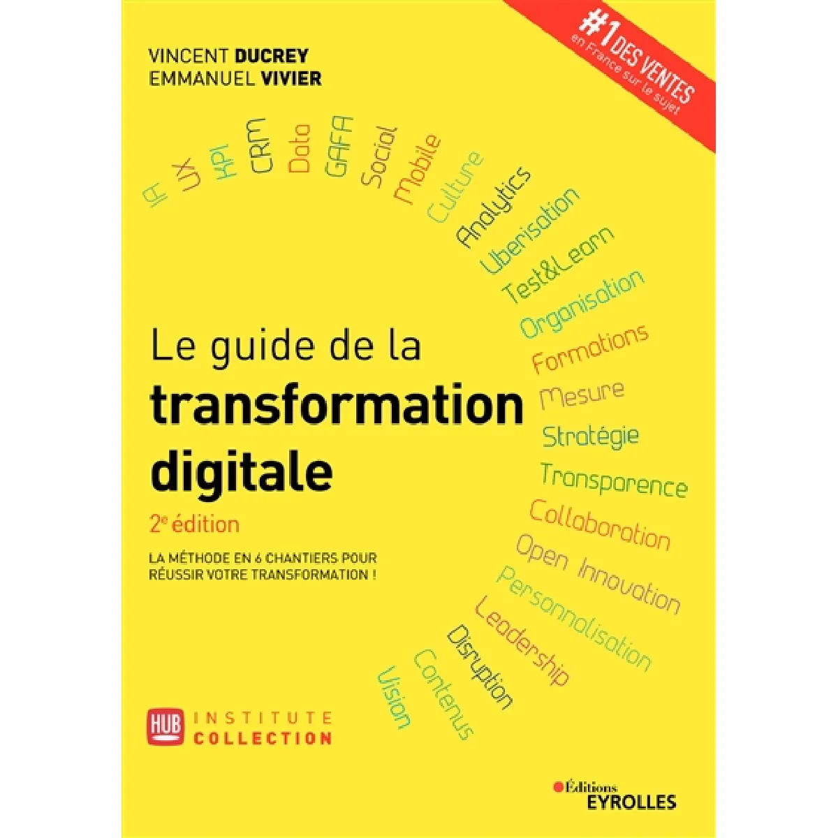 Acheter Le guide de la transformation digitale : la méthode en 6 chantiers pour réussir votre transformation ! État correct - 13,36 € Le guide de la transformation digitale : la méthode en 6 chantiers pour réussir votre transformation ! État correct N/A (Il ne s'agit pas d'une marque reconditionné disponible sur Rue du Commerce Seconde Vie