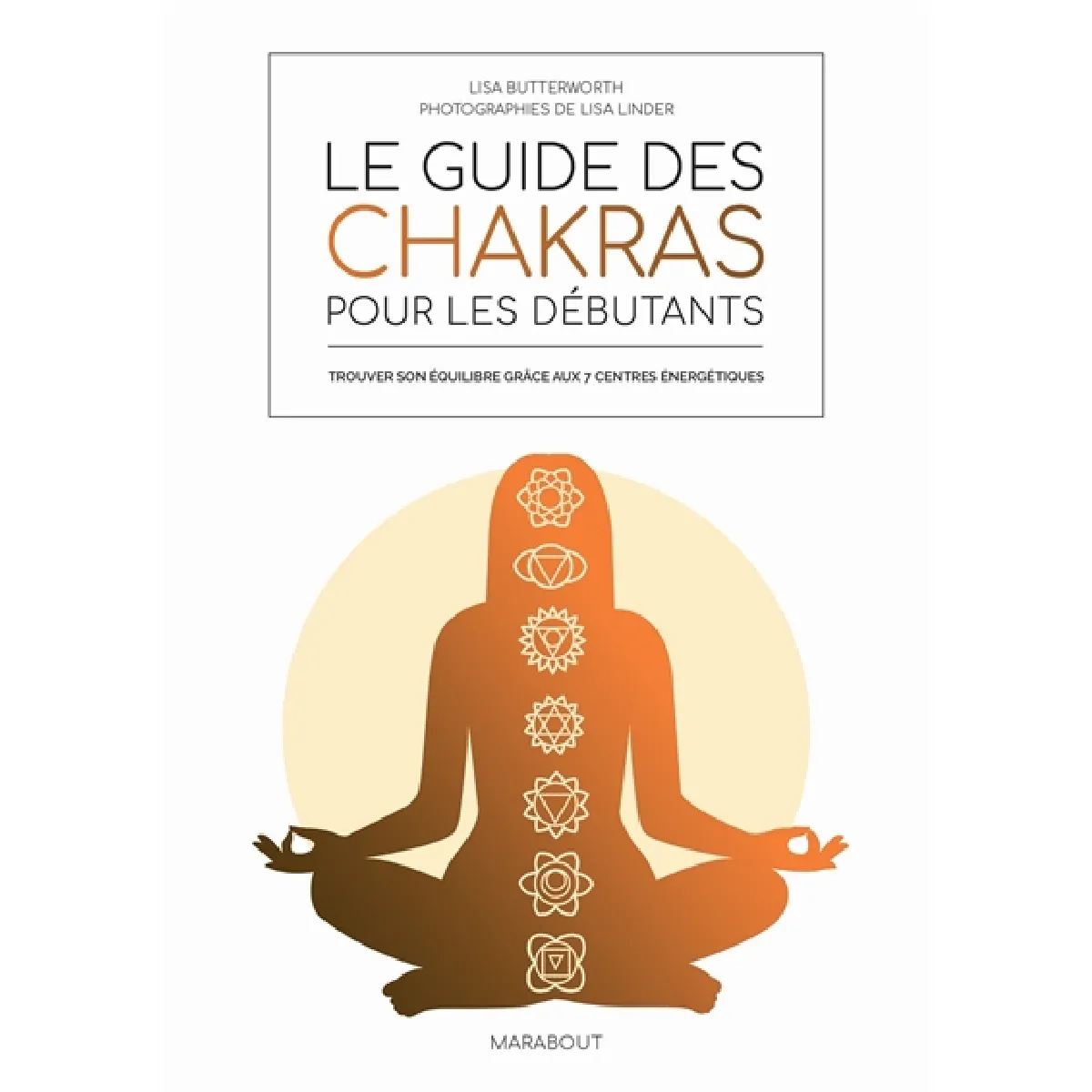 Acheter Le guide des chakras pour les débutants : trouver son équilibre grâce aux 7 centres énergétiques État correct - 10,11 € Le guide des chakras pour les débutants : trouver son équilibre grâce aux 7 centres énergétiques État correct N/A (Il ne s'agit pas d'une marque reconditionné disponible sur Rue du Commerce Seconde Vie
