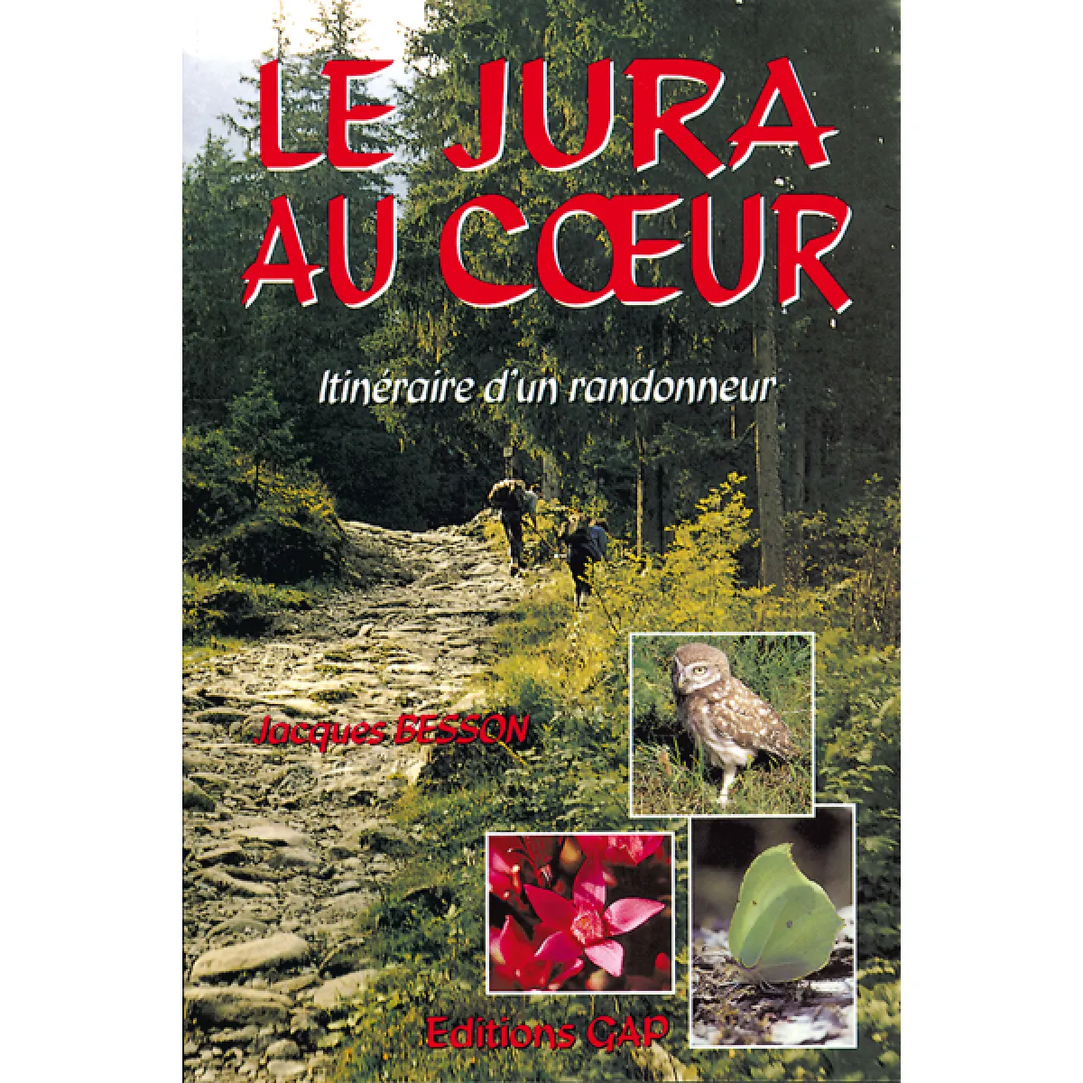 Le Jura au coeur : itinéraire d'un randonneur État correct - 15,00 € Le Jura au coeur : itinéraire d'un randonneur État correct N/A (Il ne s'agit pas d'une marque reconditionné disponible sur Rue du Commerce Seconde Vie