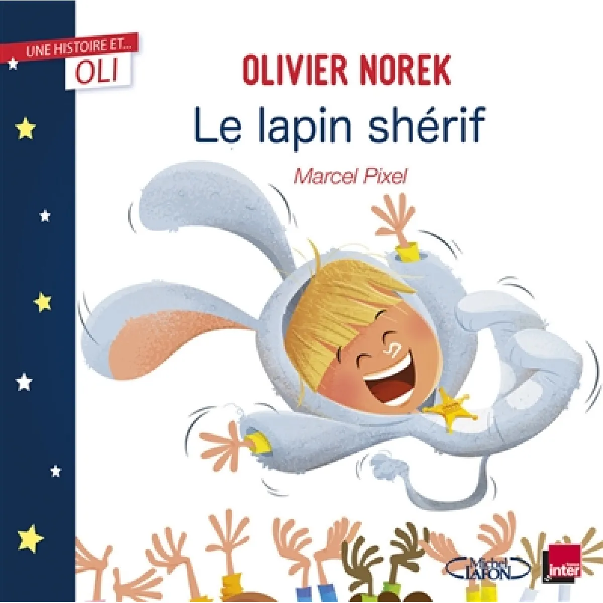 Le lapin shérif État correct - 13,90 € Le lapin shérif État correct N/A (Il ne s'agit pas d'une marque reconditionné disponible sur Rue du Commerce Seconde Vie
