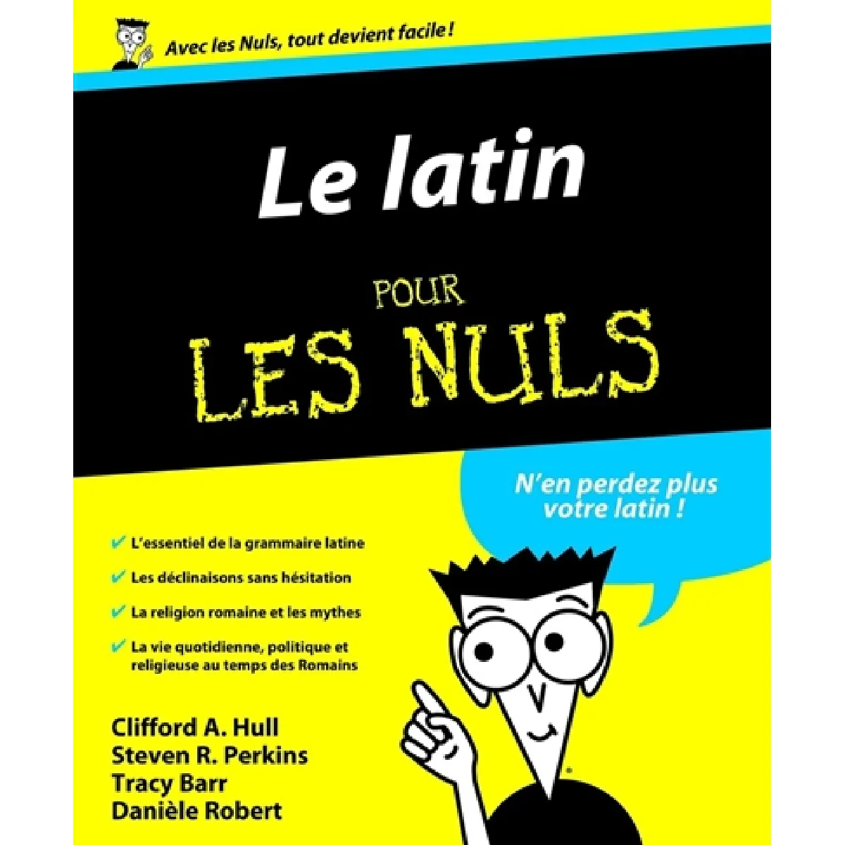 Acheter Le latin pour les nuls État correct - 13,52 € Le latin pour les nuls État correct N/A (Il ne s'agit pas d'une marque reconditionné disponible sur Rue du Commerce Seconde Vie