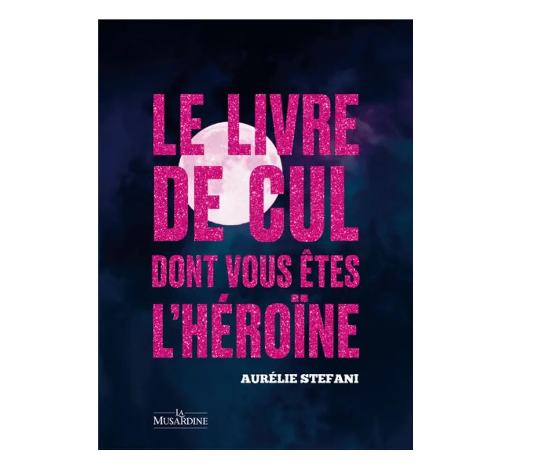 Acheter Le livre de cul dont vous êtes l'héroïne - Pleine lune — Neuf - 16,00 € | Dero Le livre de cul dont vous êtes l'héroïne - Pleine lune — Neuf reconditionné disponible sur Rejouis | Dero