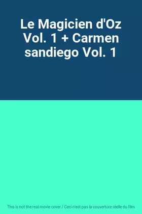 Le Magicien d'Oz Vol. 1 + Carmen sandiego Vol. 1 Occasion reconditionné disponible sur Ammareal