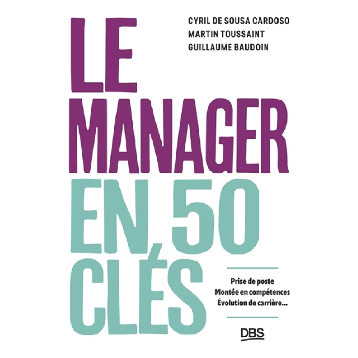 Acheter Le manager en 50 clés : prise de poste, montée en compétences, évolution de carrière... État correct - 11,51 € Le manager en 50 clés : prise de poste, montée en compétences, évolution de carrière... État correct N/A (Il ne s'agit pas d'une marque reconditionné disponible sur Rue du Commerce Seconde Vie