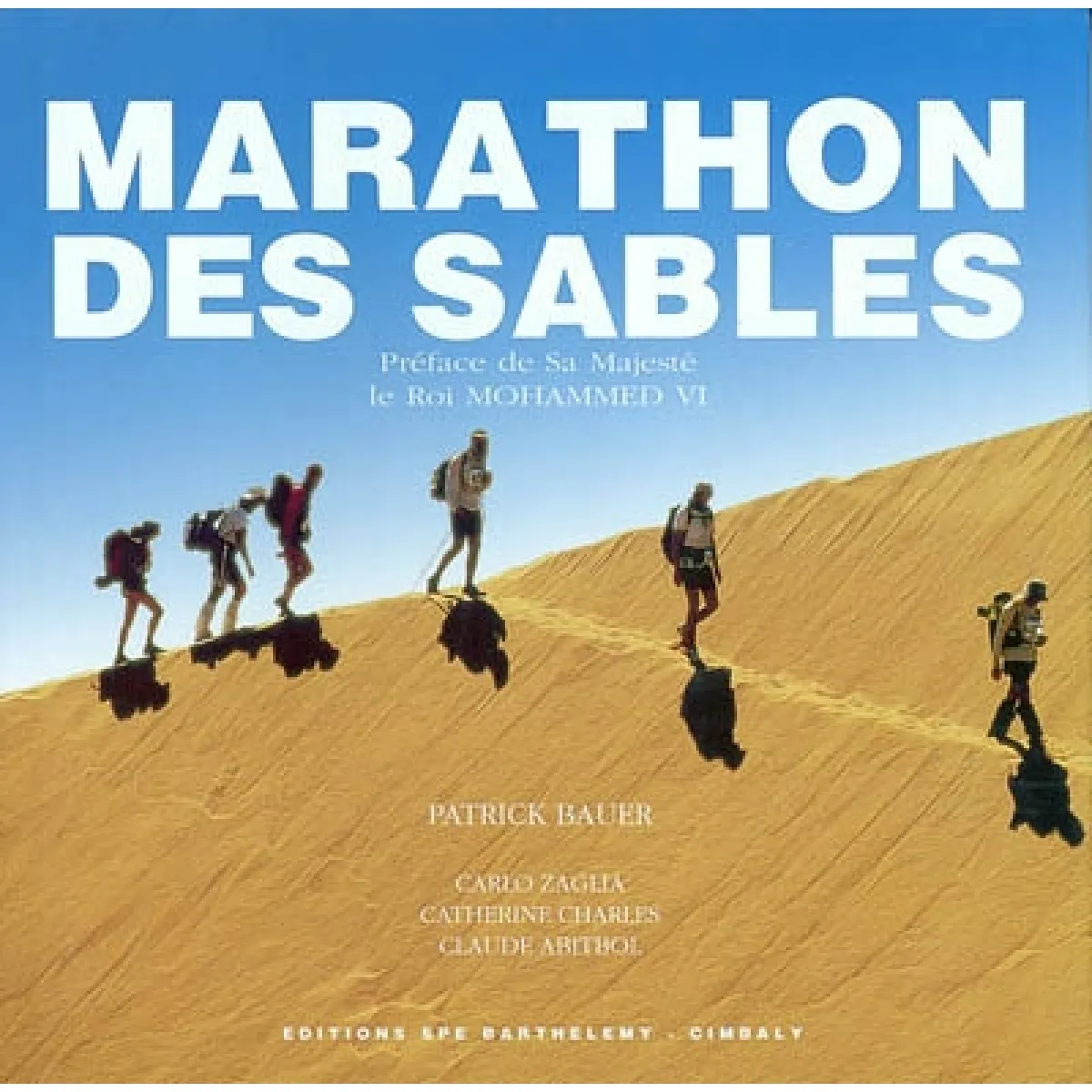 Le marathon des sables État correct - 37,26 € Le marathon des sables État correct N/A (Il ne s'agit pas d'une marque reconditionné disponible sur Rue du Commerce Seconde Vie