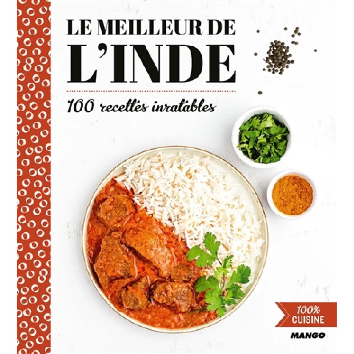 Acheter Le meilleur de l'Inde : 100 recettes inratables État correct - 17,09 € Le meilleur de l'Inde : 100 recettes inratables État correct N/A (Il ne s'agit pas d'une marque reconditionné disponible sur Rue du Commerce Seconde Vie