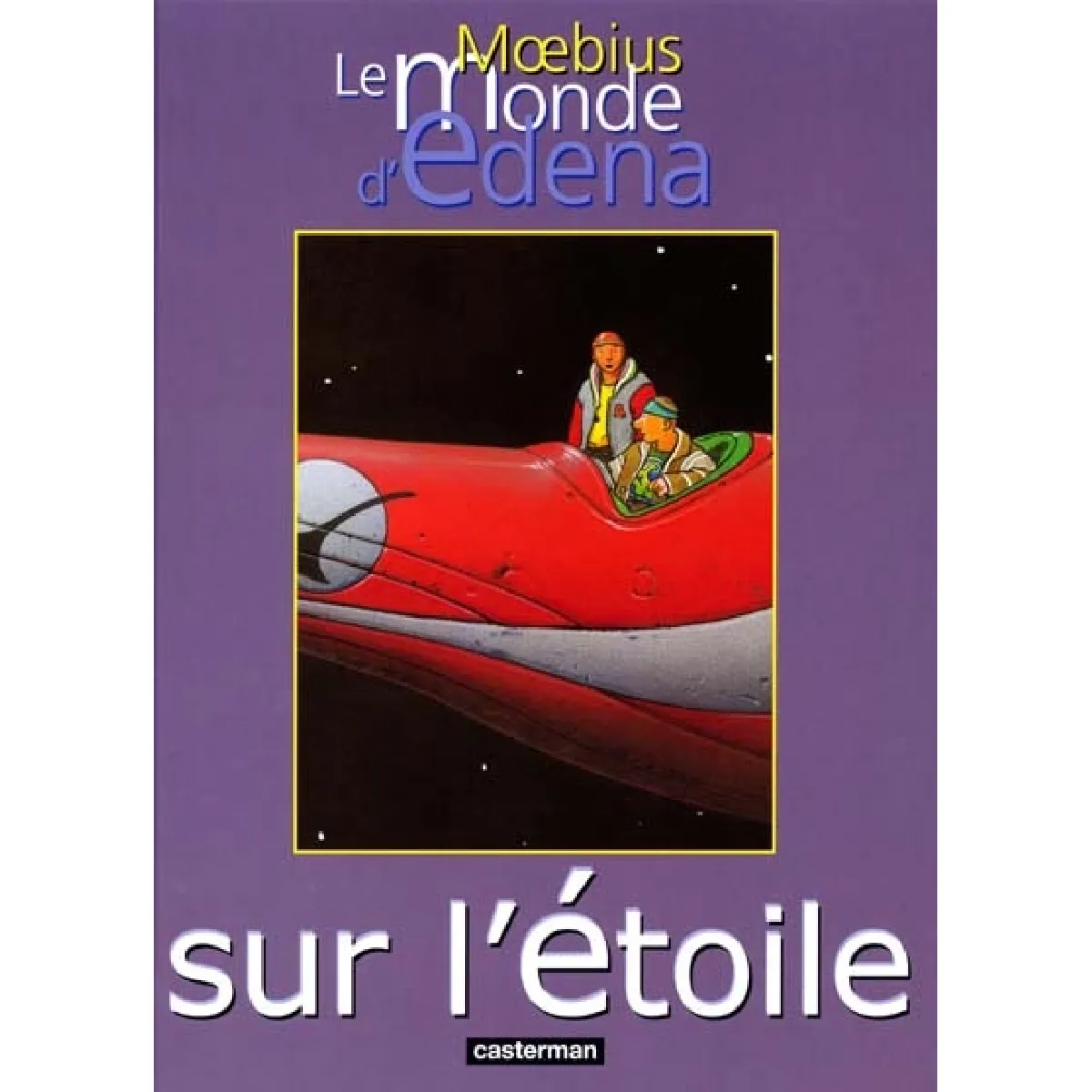 Le monde d'Edena. Vol. 1. Sur l'étoile État correct - 10,12 € Le monde d'Edena. Vol. 1. Sur l'étoile État correct N/A (Il ne s'agit pas d'une marque reconditionné disponible sur Rue du Commerce Seconde Vie