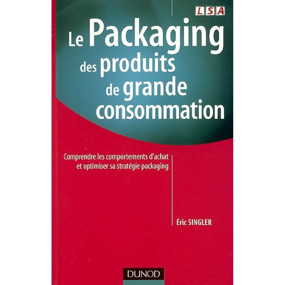 Le packaging des produits de grande consommation : comprendre les comportements d'achat et optimiser sa stratégie packaging État correct - 10,10 € Le packaging des produits de grande consommation : comprendre les comportements d'achat et optimiser sa stratégie packaging État correct N/A (Il ne s'agit pas d'une marque reconditionné disponible sur Rue du Commerce Seconde Vie