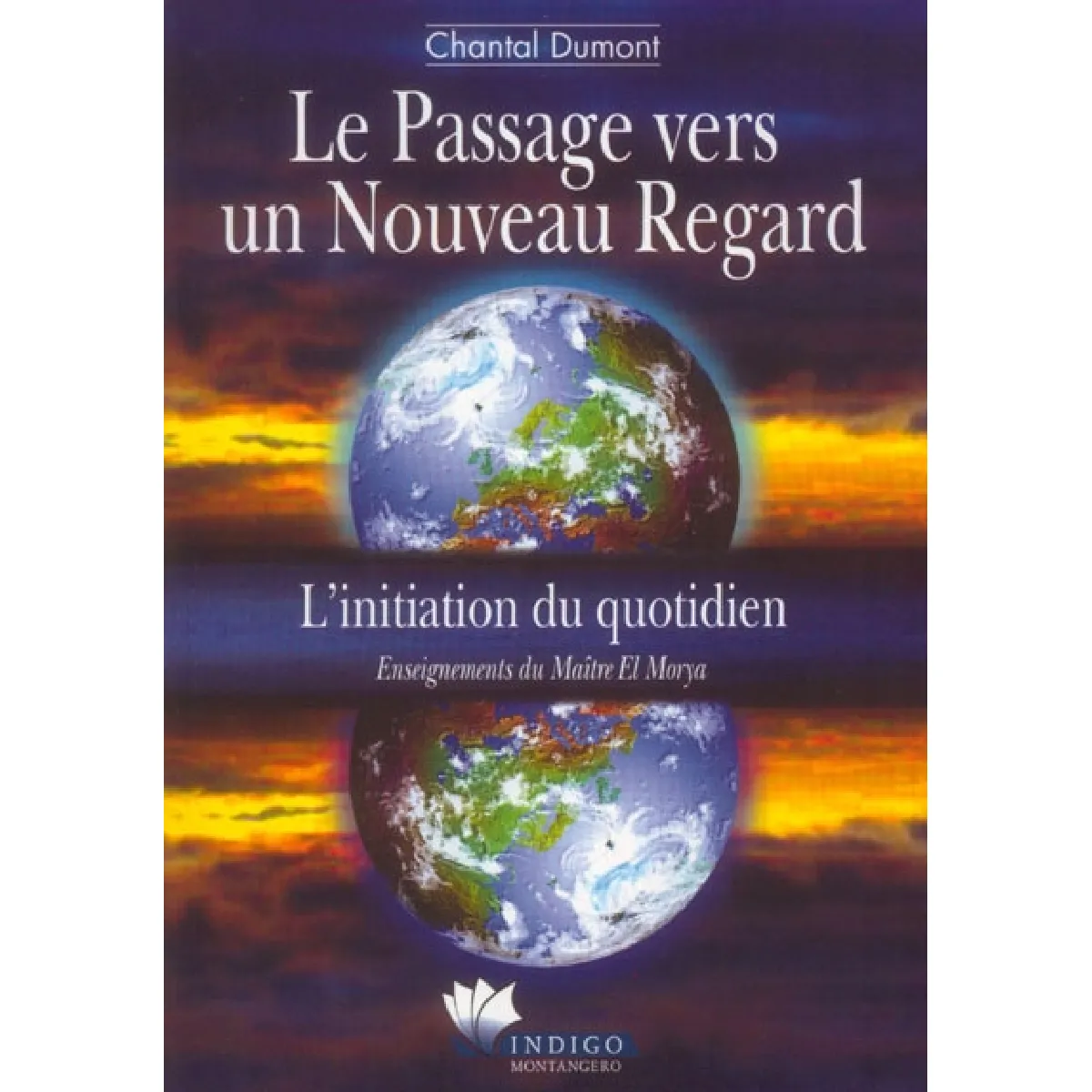 Acheter Le passage vers un nouveau regard : l'initiation du quotidien : enseignements du maître El Morya État correct - 10,01 € Le passage vers un nouveau regard : l'initiation du quotidien : enseignements du maître El Morya État correct N/A (Il ne s'agit pas d'une marque reconditionné disponible sur Rue du Commerce Seconde Vie