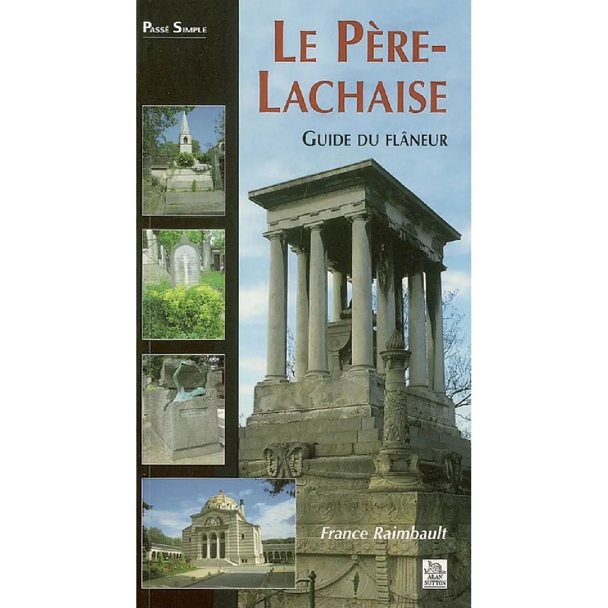 Acheter Le Père-Lachaise : guide du flâneur État correct - 16,17 € Le Père-Lachaise : guide du flâneur État correct N/A (Il ne s'agit pas d'une marque reconditionné disponible sur Rue du Commerce Seconde Vie