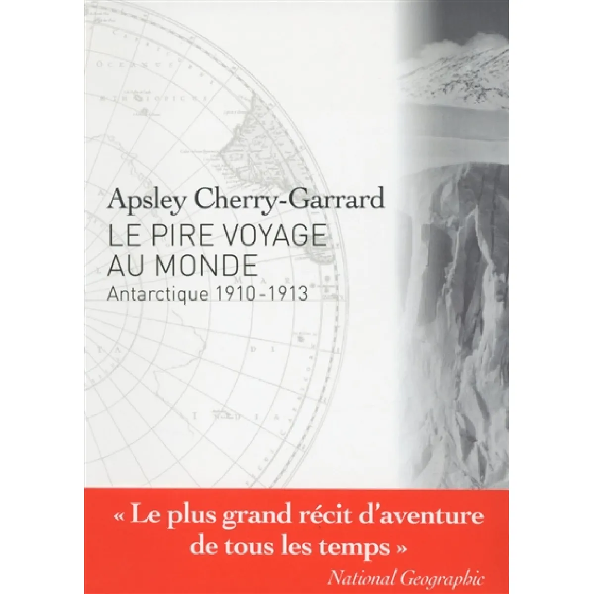 Acheter Le pire voyage au monde : Antarctique 1910-1913 État correct - 22,41 € Le pire voyage au monde : Antarctique 1910-1913 État correct N/A (Il ne s'agit pas d'une marque reconditionné disponible sur Rue du Commerce Seconde Vie