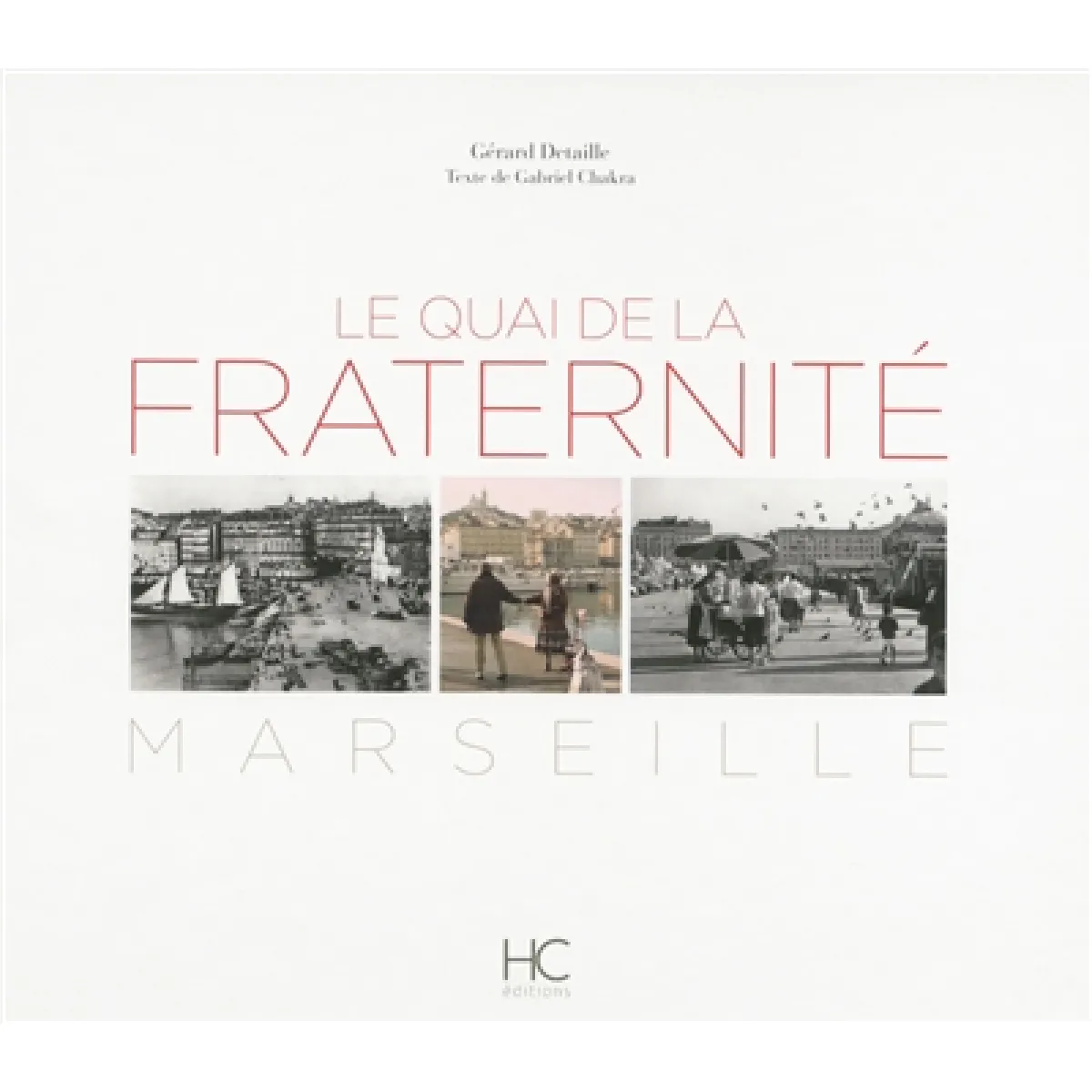 Acheter Le quai de la Fraternité, Marseille État correct - 11,00 € Le quai de la Fraternité, Marseille État correct N/A (Il ne s'agit pas d'une marque reconditionné disponible sur Rue du Commerce Seconde Vie