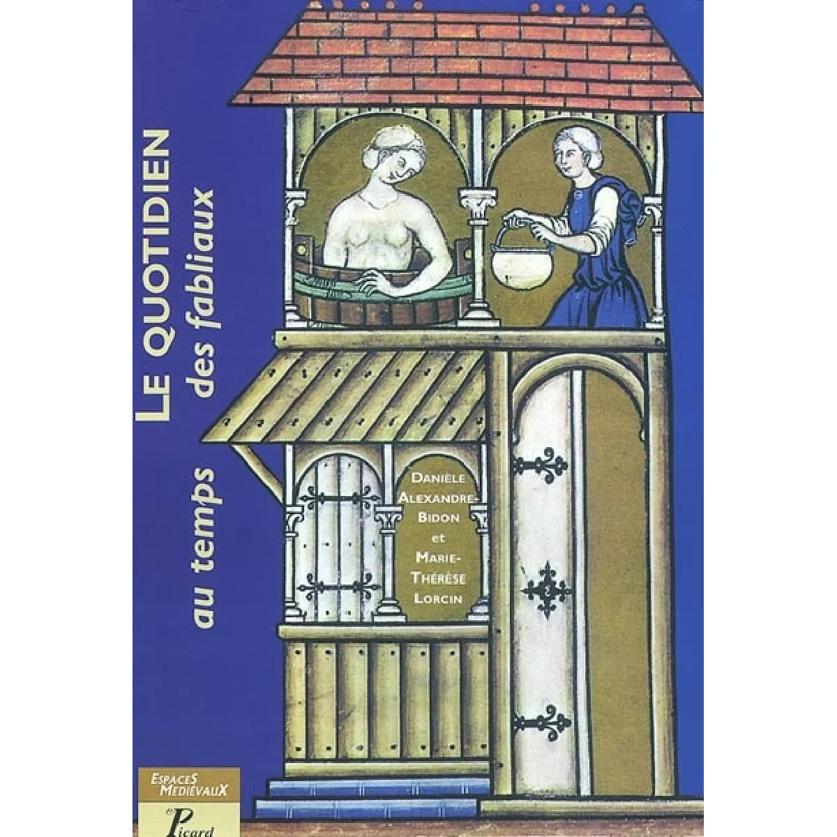 Le quotidien au temps des fabliaux : textes, images, objets État correct - 44,22 € Le quotidien au temps des fabliaux : textes, images, objets État correct N/A (Il ne s'agit pas d'une marque reconditionné disponible sur Rue du Commerce Seconde Vie