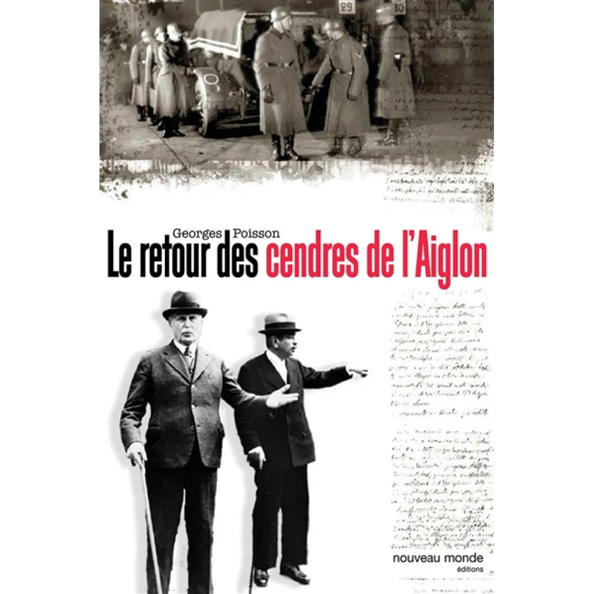 Acheter Le retour des cendres de l'Aiglon État correct - 16,00 € Le retour des cendres de l'Aiglon État correct N/A (Il ne s'agit pas d'une marque reconditionné disponible sur Rue du Commerce Seconde Vie