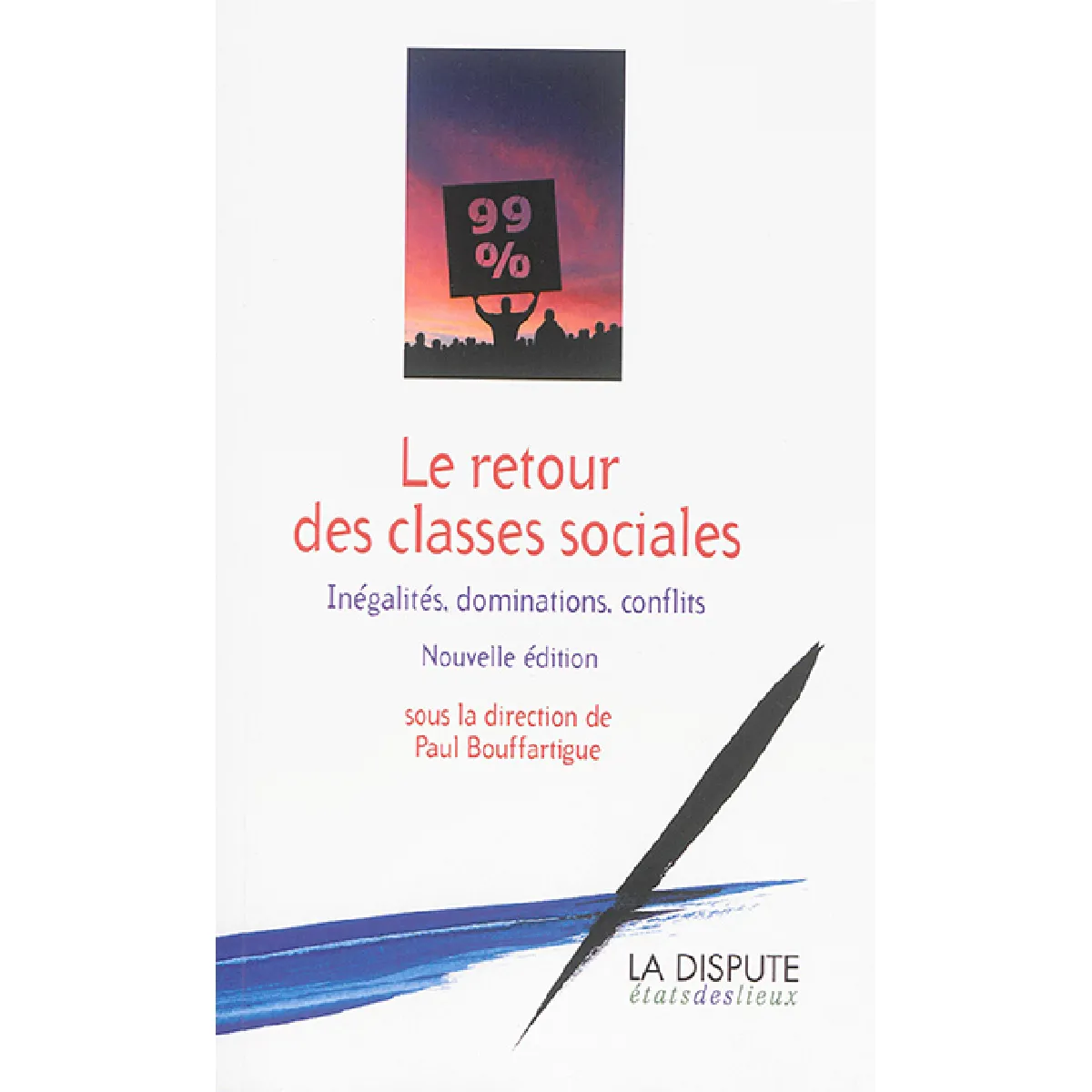 Acheter Le retour des classes sociales : inégalités, dominations, conflits État correct - 14,81 € Le retour des classes sociales : inégalités, dominations, conflits État correct N/A (Il ne s'agit pas d'une marque reconditionné disponible sur Rue du Commerce Seconde Vie
