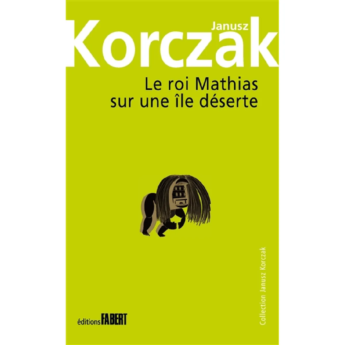 Le roi Mathias Ier. Vol. 2. Le roi Mathias sur une île déserte État correct - 11,14 € Le roi Mathias Ier. Vol. 2. Le roi Mathias sur une île déserte État correct N/A (Il ne s'agit pas d'une marque reconditionné disponible sur Rue du Commerce Seconde Vie