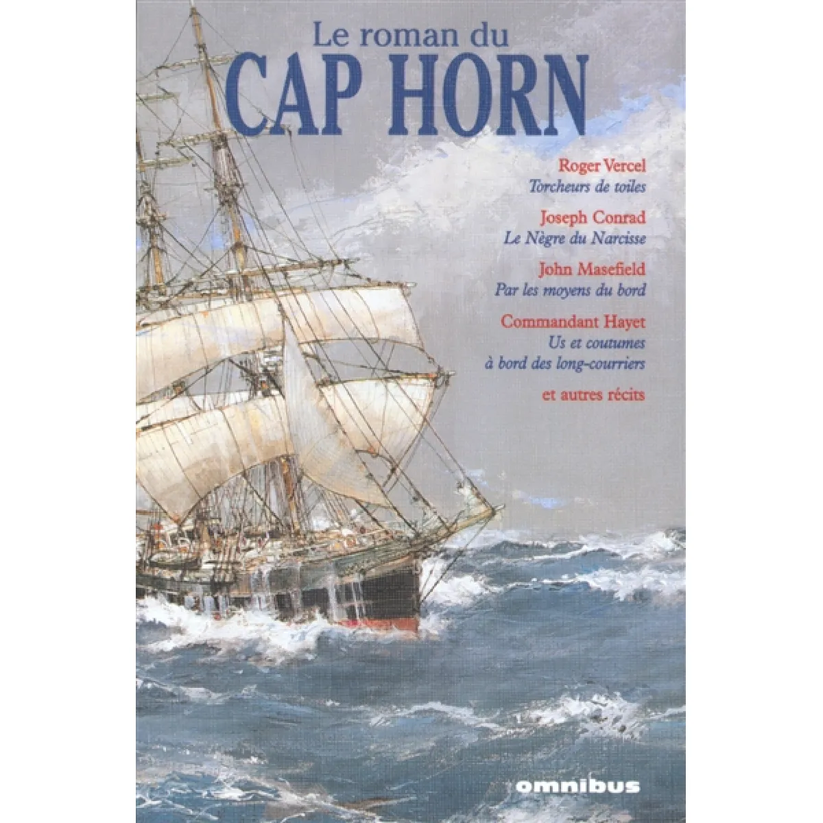 Acheter Le roman du cap Horn État correct - 11,98 € Le roman du cap Horn État correct N/A (Il ne s'agit pas d'une marque reconditionné disponible sur Rue du Commerce Seconde Vie