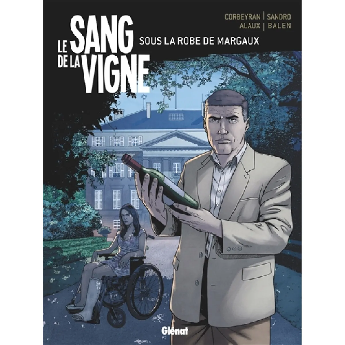 Acheter Le sang de la vigne. Vol. 3. Sous la robe de Margaux État correct - 10,50 € Le sang de la vigne. Vol. 3. Sous la robe de Margaux État correct N/A (Il ne s'agit pas d'une marque reconditionné disponible sur Rue du Commerce Seconde Vie