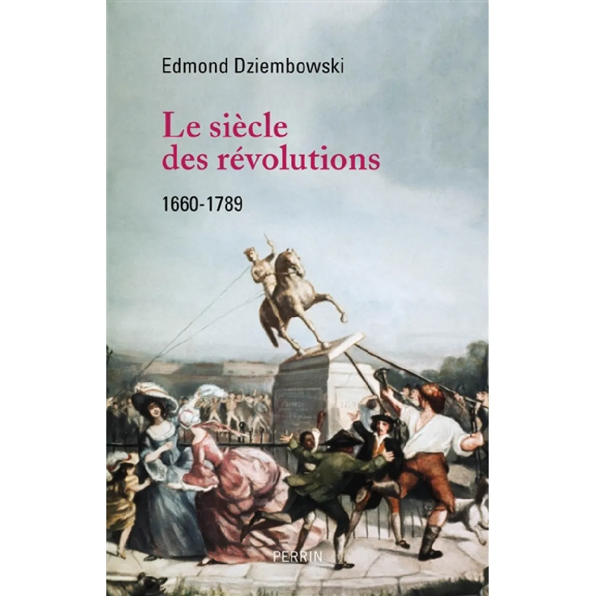 Acheter Le siècle des révolutions : 1660-1789 État correct - 17,35 € Le siècle des révolutions : 1660-1789 État correct N/A (Il ne s'agit pas d'une marque reconditionné disponible sur Rue du Commerce Seconde Vie