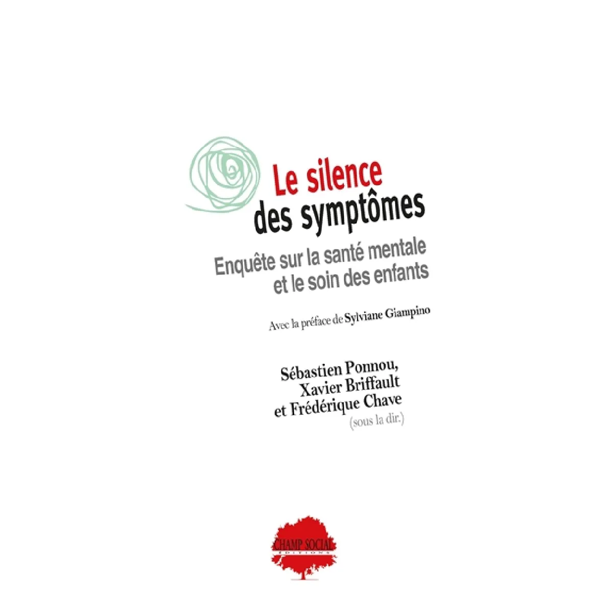 Le silence des symptômes : enquête sur la santé mentale et le soin des enfants État correct - 45,50 € Le silence des symptômes : enquête sur la santé mentale et le soin des enfants État correct N/A (Il ne s'agit pas d'une marque reconditionné disponible sur Rue du Commerce Seconde Vie