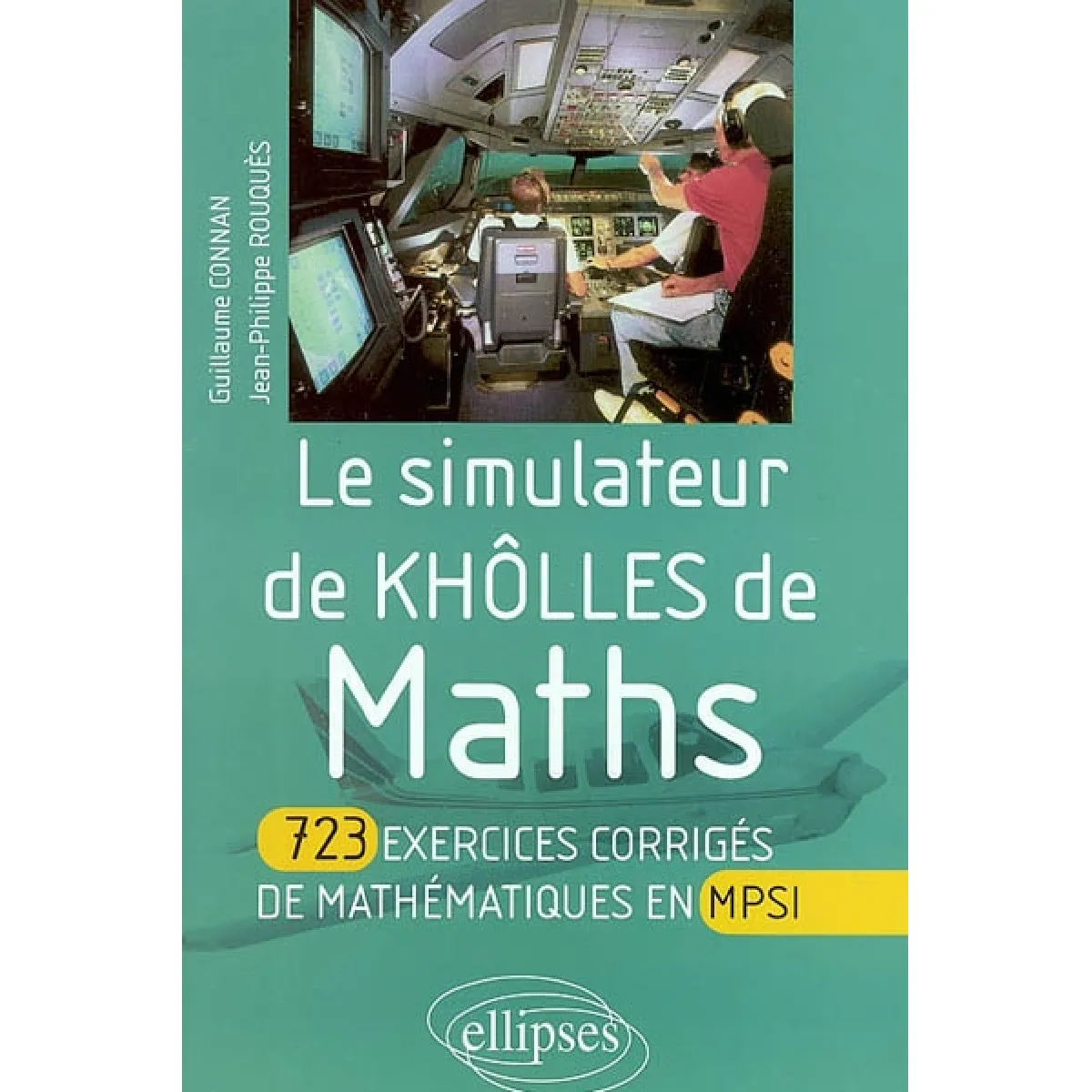 Acheter Le simulateur de khôlles de maths : 723 exercices corrigés de mathématiques en MPSI État correct - 20,56 € Le simulateur de khôlles de maths : 723 exercices corrigés de mathématiques en MPSI État correct N/A (Il ne s'agit pas d'une marque reconditionné disponible sur Rue du Commerce Seconde Vie