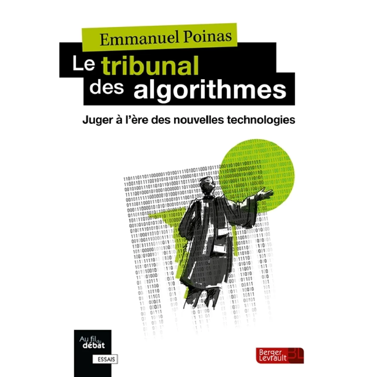 Acheter Le tribunal des algorithmes : juger à l'ère des nouvelles technologies État correct - 13,48 € Le tribunal des algorithmes : juger à l'ère des nouvelles technologies État correct N/A (Il ne s'agit pas d'une marque reconditionné disponible sur Rue du Commerce Seconde Vie