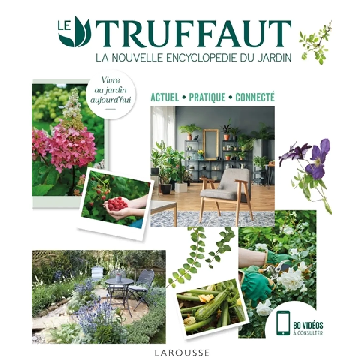 Acheter Le Truffaut : la nouvelle encyclopédie du jardin : actuel, pratique, connecté État correct - 17,02 € Le Truffaut : la nouvelle encyclopédie du jardin : actuel, pratique, connecté État correct N/A (Il ne s'agit pas d'une marque reconditionné disponible sur Rue du Commerce Seconde Vie