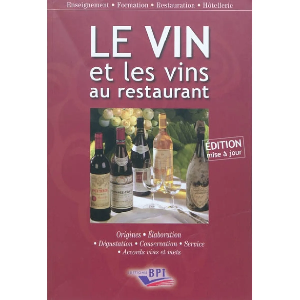 Acheter Le vin et les vins au restaurant : élaboration, origines, dégustation, conservation, service, accords vins et mets État correct - 11,08 € Le vin et les vins au restaurant : élaboration, origines, dégustation, conservation, service, accords vins et mets État correct N/A (Il ne s'agit pas d'une marque reconditionné disponible sur Rue du Commerce Seconde Vie