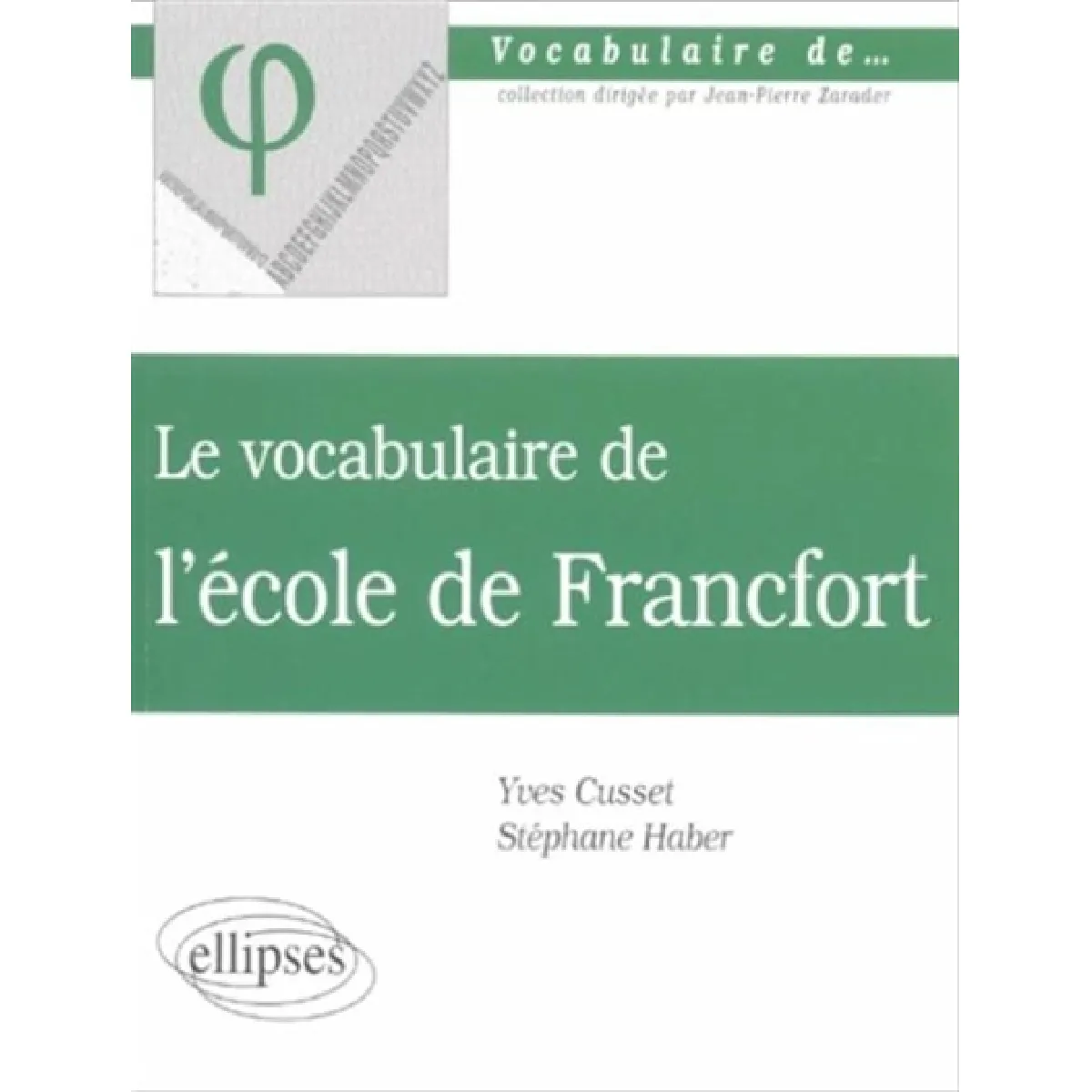 Acheter Le vocabulaire de l'école de Francfort État correct - 10,50 € Le vocabulaire de l'école de Francfort État correct N/A (Il ne s'agit pas d'une marque reconditionné disponible sur Rue du Commerce Seconde Vie