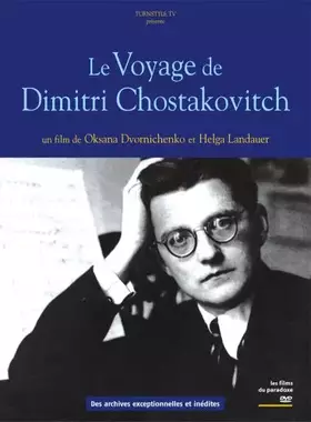 Le Voyage de Dimitri Chostakovitch - Oksana Dvornichenko et Helga Landauer Bon état Les Films du Paradoxe reconditionné disponible sur Ammareal