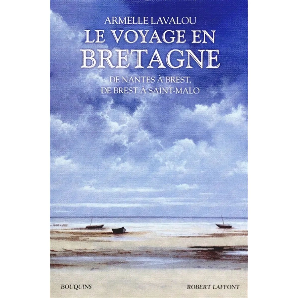 Le voyage en Bretagne : de Nantes à Brest, de Brest à Saint-Malo État correct - 13,36 € Le voyage en Bretagne : de Nantes à Brest, de Brest à Saint-Malo État correct N/A (Il ne s'agit pas d'une marque reconditionné disponible sur Rue du Commerce Seconde Vie