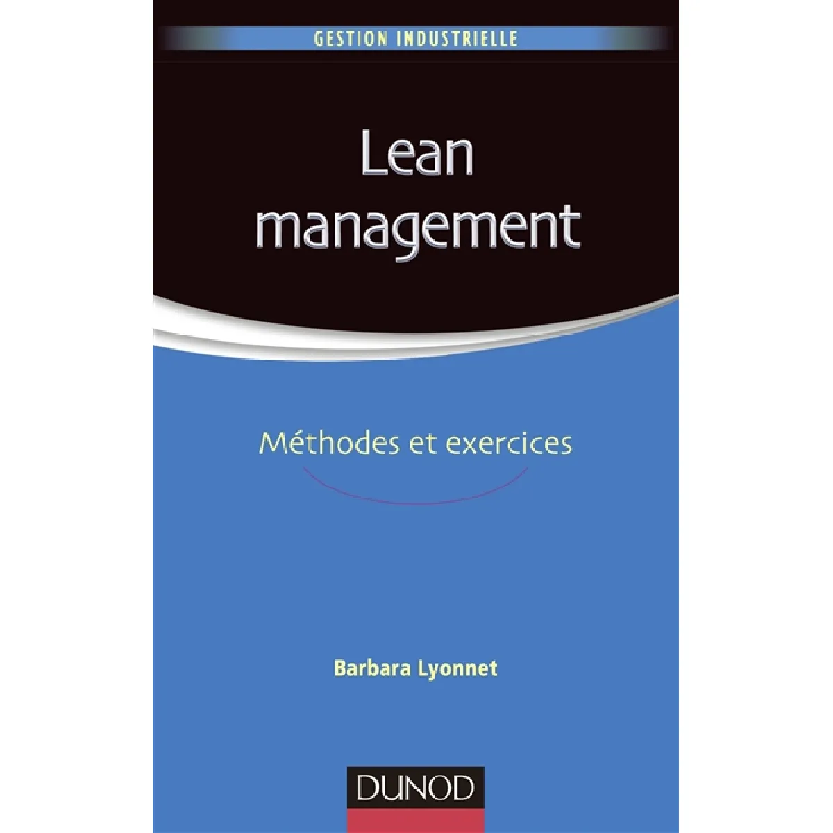 Acheter Lean management : méthodes et exercices État correct - 25,01 € Lean management : méthodes et exercices État correct N/A (Il ne s'agit pas d'une marque reconditionné disponible sur Rue du Commerce Seconde Vie