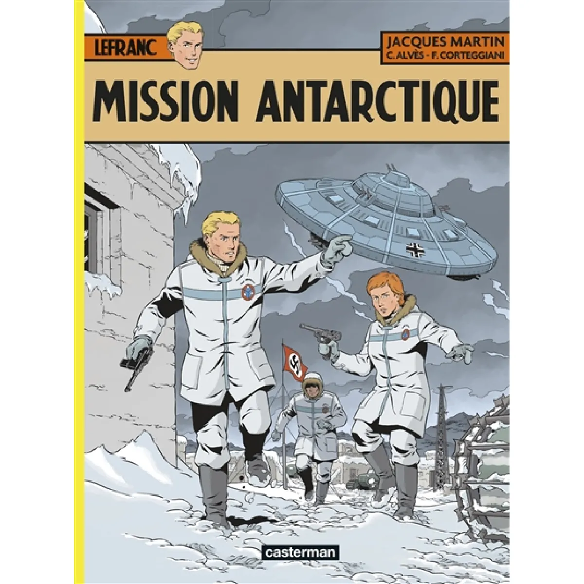 Acheter Lefranc. Vol. 26. Mission Antarctique État correct - 17,10 € Lefranc. Vol. 26. Mission Antarctique État correct N/A (Il ne s'agit pas d'une marque reconditionné disponible sur Rue du Commerce Seconde Vie